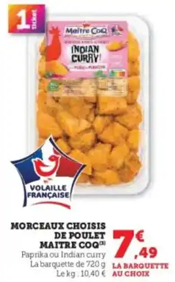 Super U Morceaux choisis de poulet maitre coq offre