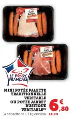 Super U Mini potée palette traditionnelle veritable ou potée jarret rustique veritable offre