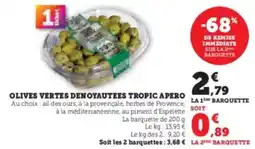 Super U Olives vertes den oyautees tropic apero offre