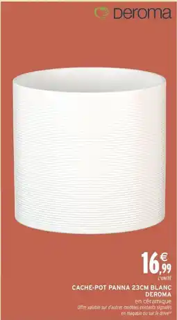Intermarché Contact DEROMA Cache-pot panna 23cm blanc offre