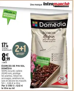 Intermarché Contact DOMÉDIA Écorces de pin offre