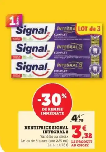 Hyper U Dentifrice signal integral 8 offre