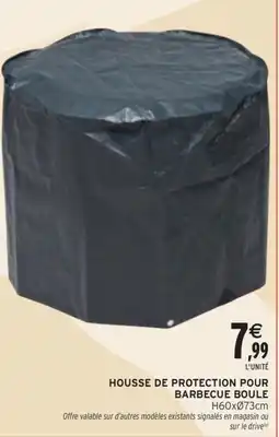 Intermarché Contact Housse de protection pour barbecue boule offre