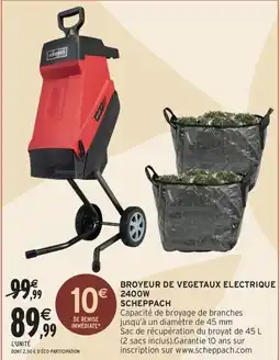 Intermarché Contact SCHEPPACH Broyeur de vegetaux electrique 2400w offre