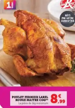 Hyper U Poulet fermier label rouge maitre coq offre