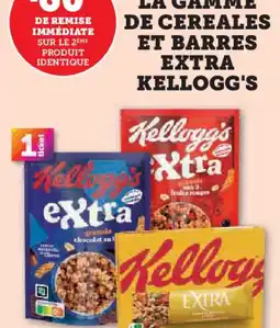 Hyper U Sur la gamme de cereales et barres extra kellogg's offre