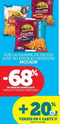 Hyper U MCCAIN Sur la gamme de frites just au four et friteuse offre