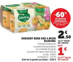 Hyper U Dessert bebe des 4 mois bledina offre