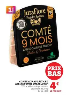 Hyper U Comte aop au lait cru affine 9 mois juraflore offre