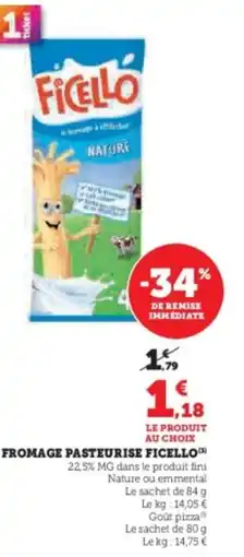 Hyper U Fromage pasteurise ficello offre