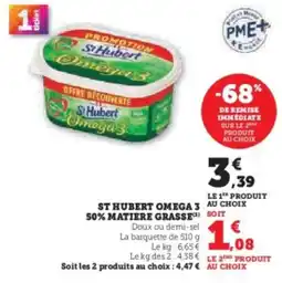 Hyper U St hubert omega 3 50% matiere grasse offre