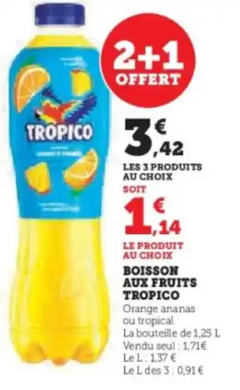 Hyper U Boisson aux fruits tropico offre