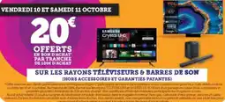 Hyper U SUR LES RAYONS TÉLÉVISEURS & BARRES DE SON offre