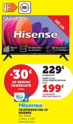 Hyper U Téléviseur fhd 40" hisense offre