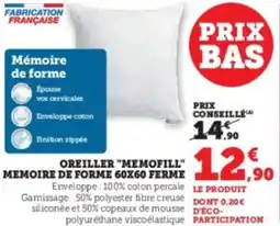 Hyper U Oreiller memofill memoire de forme 60x60 ferme offre
