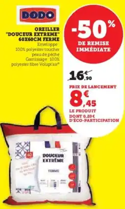 Hyper U Oreiller douceur extreme 60x60cm ferme offre