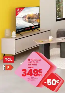 Conforama Téléviseur UHD QLED connecté offre