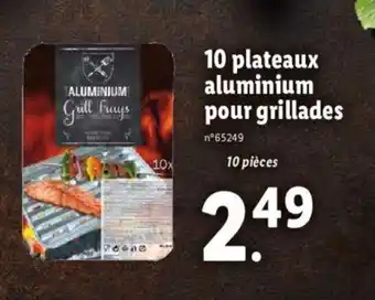 Lidl 10 plateaux aluminium pour grillades offre