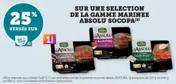 Hyper U SUR UNE SELECTION DE LA GAMME MARINEE ABSOLU SOCOPA offre