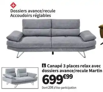 Conforama Canapé 3 places relax avec dossiers avance/recule martin offre