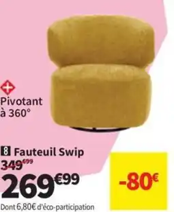 Conforama Fauteuil Swip offre
