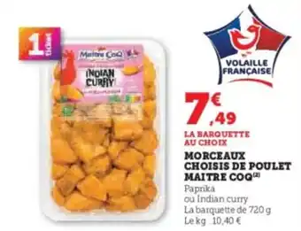 Hyper U Morceaux choisis de poulet maitre coq offre