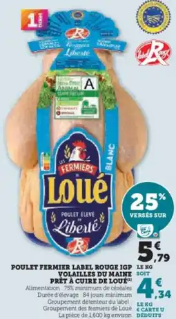 Hyper U Poulet fermier label rouge igp volailles du maine prêt à cuire de lou offre