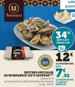 Hyper U Huitres speciales de normandie igp u saveurs offre