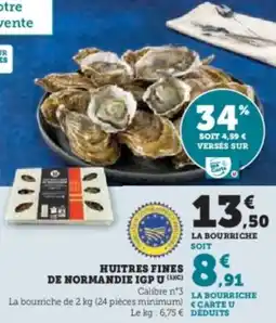 Hyper U Huitres fines de normandie igp u offre