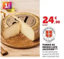 Hyper U Tomme de brebis cave jacobine offre