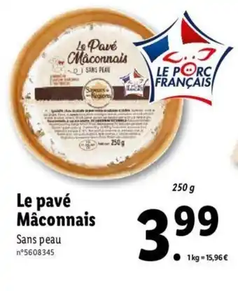 Lidl Le pavé mâconnais offre