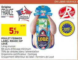 Intermarché LOUÉ POULET FERMIER LABEL ROUGE IGP offre