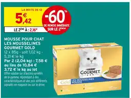 Intermarché LES MOUSSELINES Mousse pour chat offre