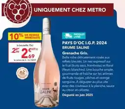 METRO Brume saline - pays d'oc i.g.p. 2024 brune saline grenache gris offre