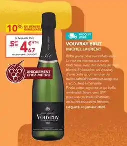 METRO Metro - vouvray brut michel laurent offre