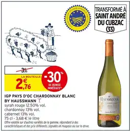 Intermarché By Haussmann IGP Pays d'Oc Chardonnay Blanc offre