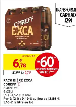 Intermarché COREFF Pack Bière Exca offre