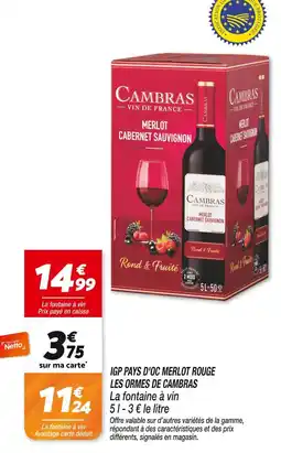 Netto Les Ormes de Cambras IGP Pays d'Oc Merlot Rouge offre