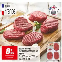 Netto Netto Viande bovine : 8 steaks hachés 20% MG offre