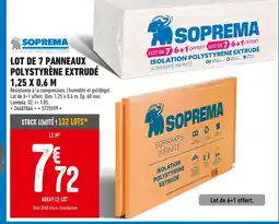 Brico Cash Soprema LOT DE 7 PANNEAUX POLYSTYRÈNE EXTRUDÉ 1,25 X 0,6 M offre