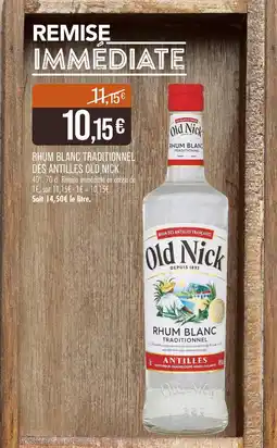 Match Old Nick Rhum Blanc Traditionnel des Antilles offre