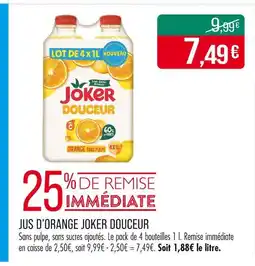 Match Joker Douceur Jus d'orange offre