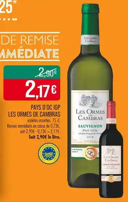 Match Les Ormes de Cambras Pays d'Oc IGP Sauvignon offre