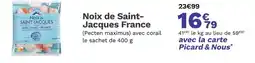 Picard PICARD Noix de Saint-Jacques France avec corail offre