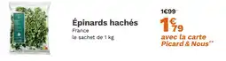 Picard PICARD Épinards hachés offre