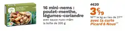 Picard PICARD 16 mini-nems poulet-menthe légumes-coriandre offre