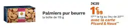 Picard PICRAD Palmiers pur beurre offre