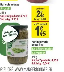 Les Comptoirs de la Bio LA SÉLECTION DES COMPTOIRS Haricots verts extra-fins offre