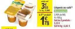 Les Comptoirs de la Bio BONNETERRE Liégeois au café offre