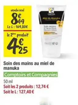 Les Comptoirs de la Bio COMPTOIRS ET COMPAGNIES Soin des mains au miel de manuka offre